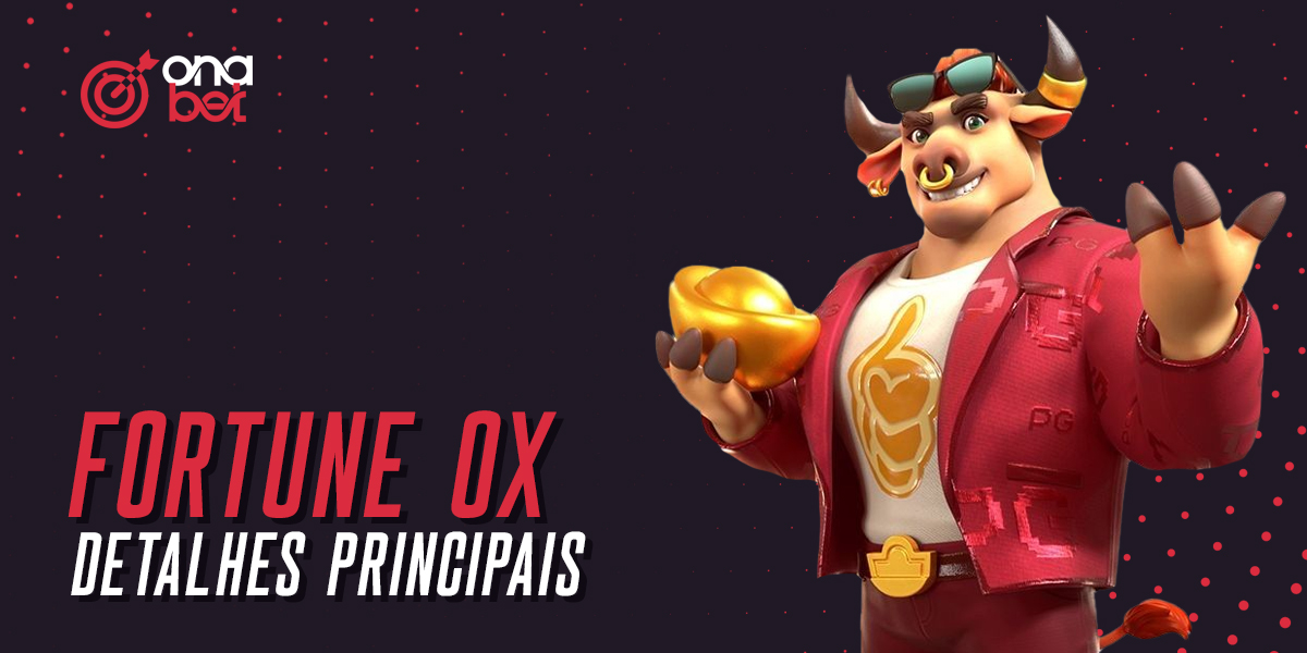 Características do jogo Fortune Ox no site do casino online Onabet Brasil