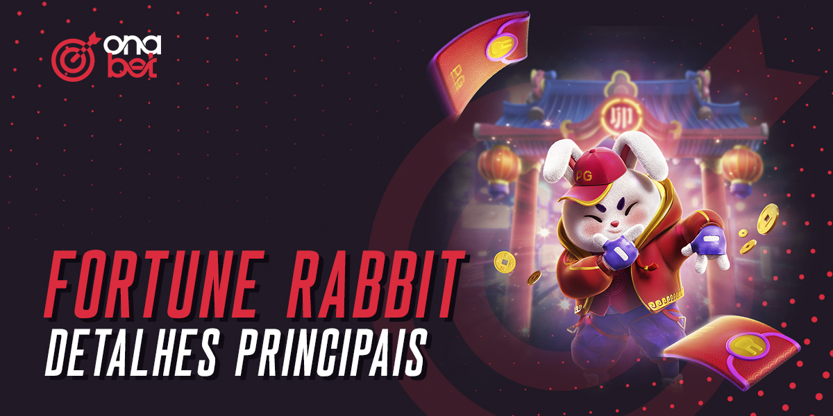 Os principais pormenores do jogo Fortune Rabbit apresentados no Onabet