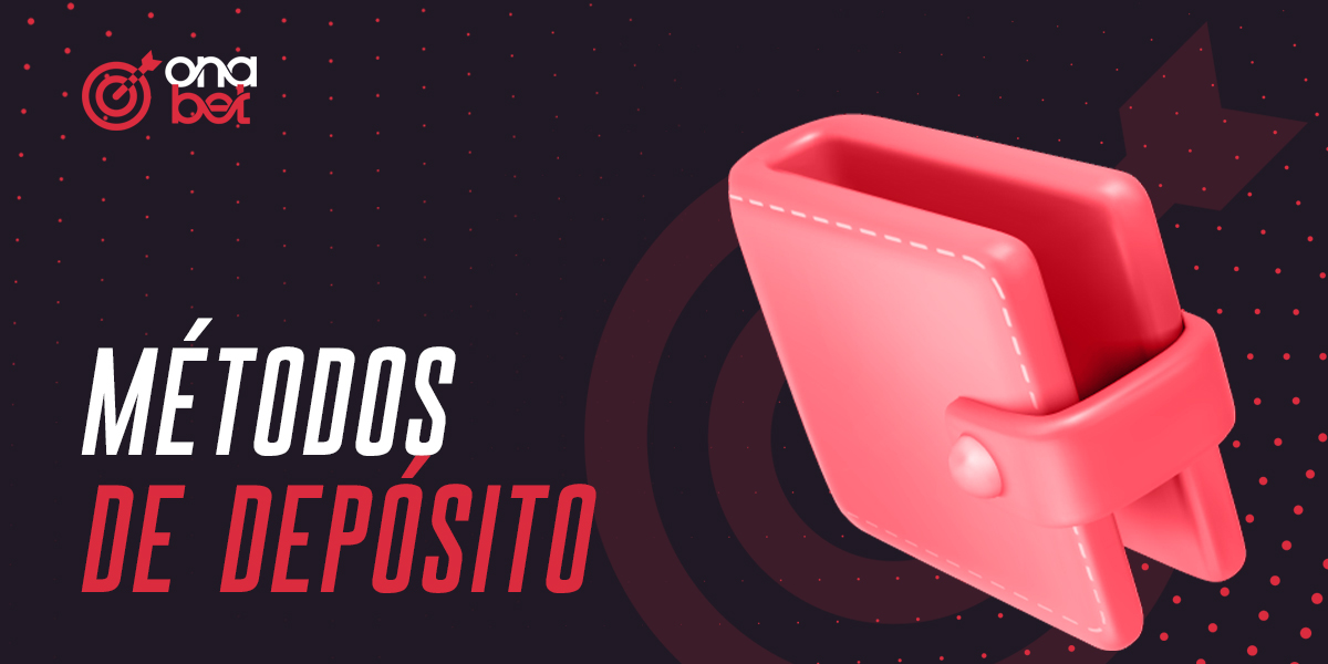 Métodos para efetuar um depósito na conta Onabet