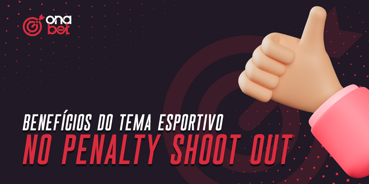 Vantagens de jogar Penalty Shoot Out online no Onabet